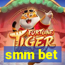 smm bet